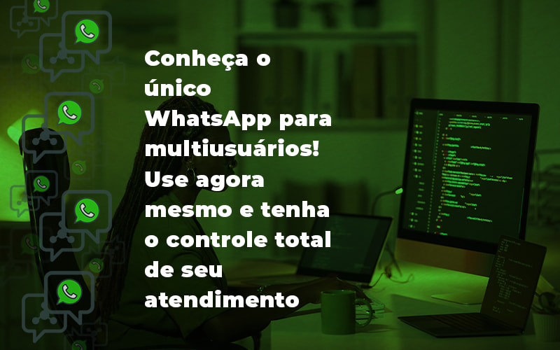 Conheca O Unico Whatsapp Para Multiusuarios Blog - Zap Contábil