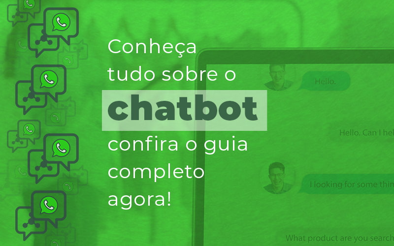  Chatbot: o que é, como funciona, benefícios e cases [Guia Completo]