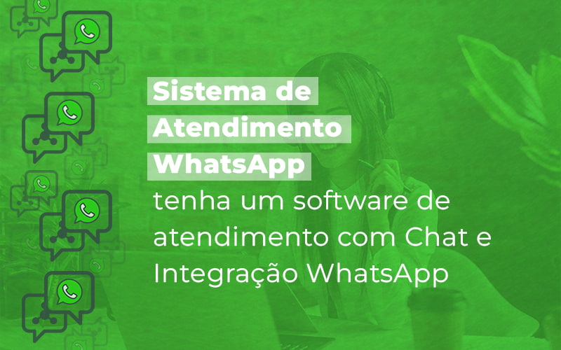  Sistema de Atendimento WhatsApp: conheça os benefícios da Zap Contábil